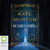 Homecoming by  Kate Morton audiobook