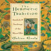 The Hermetic Tradition by  Julius Evola audiobook