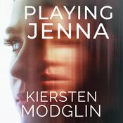 Playing Jenna by  Kiersten Modglin audiobook