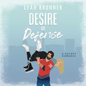 Desire or Defense by  Leah Brunner audiobook