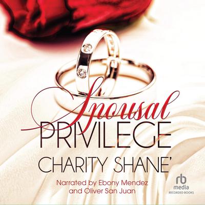 Spousal Privilege by Charity Shane audiobook