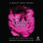 Paxton's Peace by  Bailey West audiobook