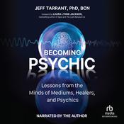 Becoming Psychic by  Jeff Tarrant audiobook