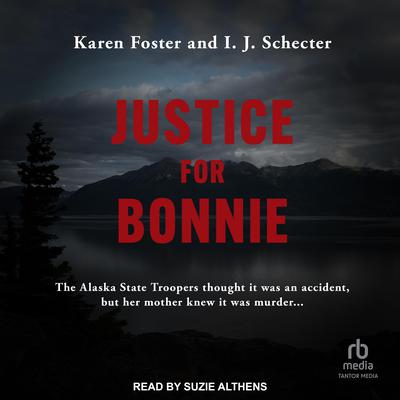 Justice for Bonnie by Karen Foster audiobook