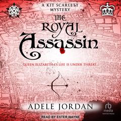 The Royal Assassin by Adele Jordan audiobook