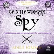 The Gentlewoman Spy by  Adele Jordan audiobook