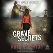 Grave Secrets by  Kate Allenton audiobook