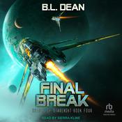Final Break by  B. L. Dean audiobook
