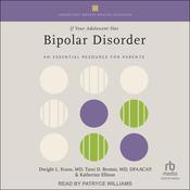 If Your Adolescent Has Bipolar Disorder by  Dwight L. Evans MD audiobook