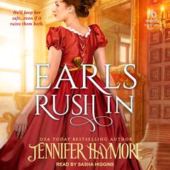 Earls Rush In by Jennifer Haymore audiobook