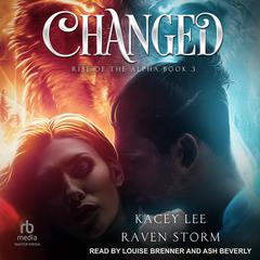Changed by Kacey Lee audiobook