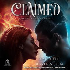 Claimed by Kacey Lee audiobook