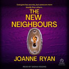 The New Neighbours by Joanne Ryan audiobook