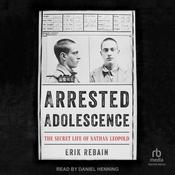 Arrested Adolescence by  Erik Rebain audiobook
