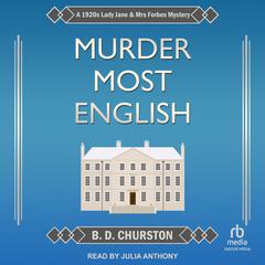 Murder Most English by B. D. Churston audiobook