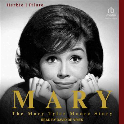 Mary by Herbie J Pilato audiobook