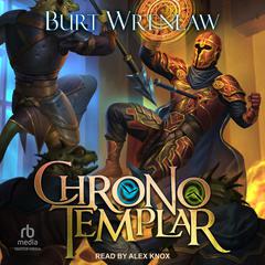 ChronoTemplar 2 by Burt Wrenlaw audiobook