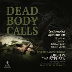 Dead Body Calls by Loren W. Christensen audiobook