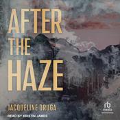 After the Haze by  Jacqueline Druga audiobook