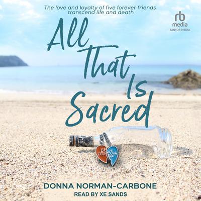 All That is Sacred by Donna Norman-Carbone audiobook