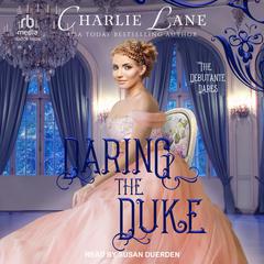 Daring the Duke by Charlie Lane audiobook