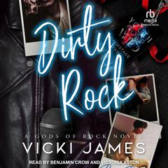 Dirty Rock by Vicki James audiobook