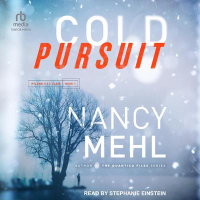 Cold Pursuit by Nancy Mehl audiobook