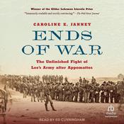 Ends of War by  Caroline E. Janney audiobook