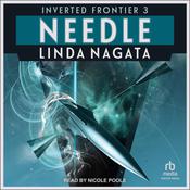 Needle by  Linda Nagata audiobook