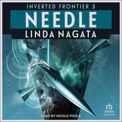 Needle by Linda Nagata audiobook