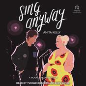 Sing Anyway by  Anita Kelly audiobook