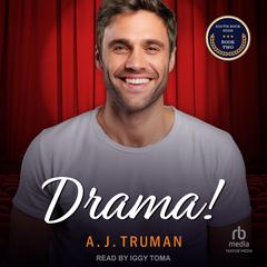 Drama! by A.J. Truman audiobook