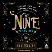The Nine by  Kes Trester audiobook