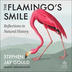 The Flamingo's Smile by Stephen Jay Gould audiobook