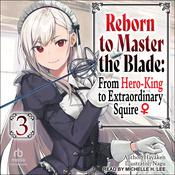 Reborn to Master the Blade by  Hayaken audiobook