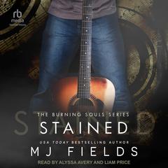 Stained by MJ Fields audiobook