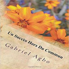 Un succès hors du commun by Gabriel  Agbo audiobook