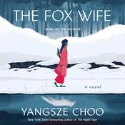 The Fox Wife by  Yangsze Choo audiobook