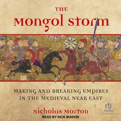 The Mongol Storm by Nicholas Morton audiobook