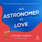 An Astronomer in Love by  Antoine Laurain audiobook