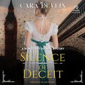 Silence of Deceit by  Cara Devlin audiobook