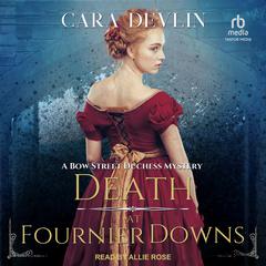 Death at Fournier Downs by Cara Devlin audiobook
