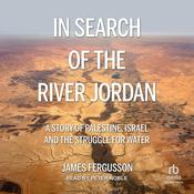 In Search of the River Jordan by  James Fergusson audiobook