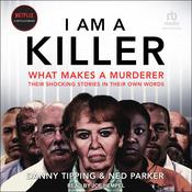 I Am a Killer by  Ned Parker audiobook