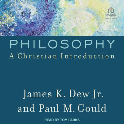 Philosophy by Paul M. Gould audiobook