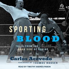 Sporting Blood by Carlos Acevedo audiobook