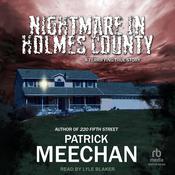 Nightmare in Holmes County by  Patrick Meechan audiobook