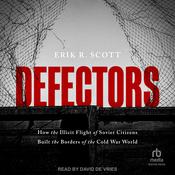 Defectors by  Erik R. Scott audiobook