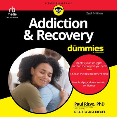 Addiction & Recovery For Dummies, 2nd Edition by Paul Ritvo audiobook
