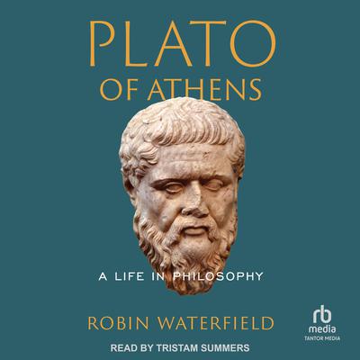 Plato of Athens by Robin Waterfield audiobook